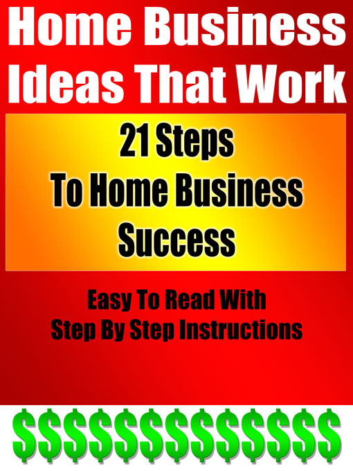 Title details for 21 Steps To Home Business Success  by Rezzonator Inc. - Available